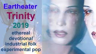 Eartheater — Trinity 2019 [upl. by Chevy]