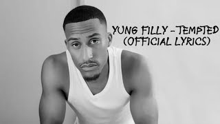 Yung Filly  Tempted Official Lyrics [upl. by Edith947]