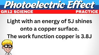 Practice Photoelectric effect Grade 12 [upl. by Dutch]