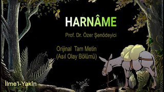 Harname Şeyhî Osmanlıca Tam Metin Asıl Olay Kısmı  Prof Dr Özer Şenödeyici [upl. by Mauralia]