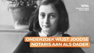 Nieuw onderzoek Joodse notaris verraadde zeer waarschijnlijk familie Anne Frank [upl. by Aerdnas837]