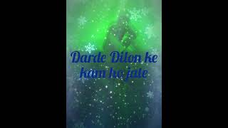 Darde Dilo ke kam ho jate [upl. by Amandy]