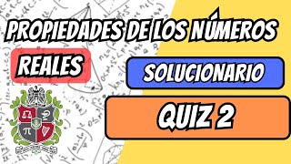 SOLUCIÓN QUIZ 2  Propiedades de los números reales  Matemáticas Básicas  UNALMED [upl. by Nyledam]