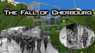 The Fall of Cherbourg  Utah Beach to Cherbourg  Normandy 1944 [upl. by Raclima]