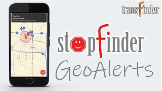 Stopfinder – Now with GeoAlerts Get Alerts When the Bus is Near the Stop [upl. by Hsara907]