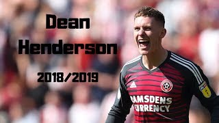 Dean Henderson  Season Highlights  20182019 [upl. by Theressa]