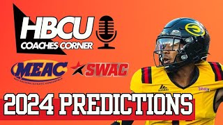 HBCU Coaches Corner SEASON Premier 2024 SWACMEAC Football Season PREDICTIONS [upl. by Shoshana300]