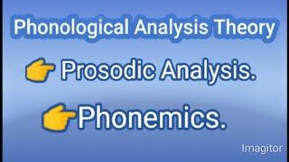 Prosodic Analysis Phonemics [upl. by Adnoryt]