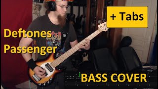 Deftones  Passenger  Bass Cover  Tabs Harley Benton MM85A [upl. by Ekal]