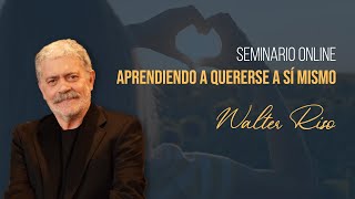 Seminario online Aprendiendo a quererse a sí mismo [upl. by Zerline]