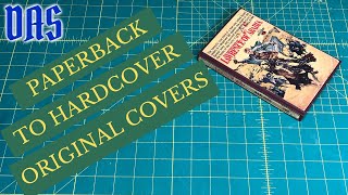 Paperback to Hardcover Keeping Original Covers Part 2  Adventures in Bookbinding [upl. by Netsuj]