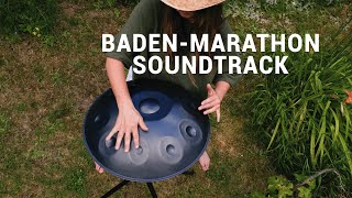 BadenMarathon Handpan Soundtrack quotMarathonquot by Nadine Stanilewicz [upl. by Eniledgam]