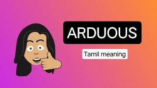 ARDUOUS MEANINGtamil meaning [upl. by Michaeline]