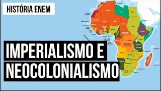 O IMPERIALISMO EUROPEU E O NEOCOLONIALISMO  Resumo de História Enem Professor Dudu Volpato [upl. by Roana]