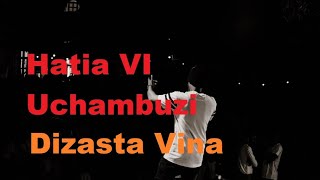 Dizasta Vina  Hatia VI Uchambuzi [upl. by Maridel]