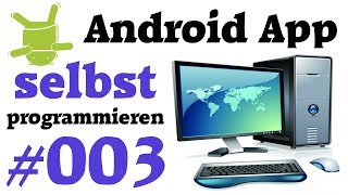 Tutorial Android Apps programmieren 003  Aufbau einer App amp XML Einführung [upl. by Gavriella581]