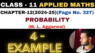 4 Example solution l Chapter 12 l PROBABILITY l Class 11th Applied Maths l M L Aggarwal 202425 [upl. by Thunell]