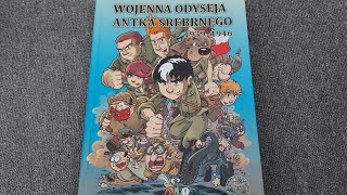 Wojenna Odyseja Antka Srebrnego  Wydanie Zbiorcze [upl. by Milde516]