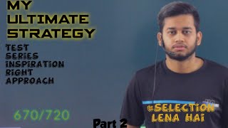 My ultimate strategy for NEET 2025  part 2 PhysicsWallah [upl. by Merta]