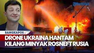 Drone Ukraina Hantam Kilang Minyak Rosneft Rusia di Ryazan [upl. by Esnahc]