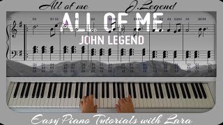 All of Me  John Legend Easy Piano Tutorial [upl. by Ephrayim930]