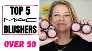 My Top 5 Mac Blushes  Over 50 [upl. by Attirehs241]