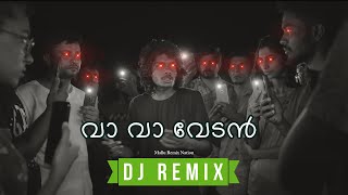 Vaa Vaa  Vedan DJ Derby Tomhills Remix • Malayalam Remix 2023 [upl. by Ppilihp]