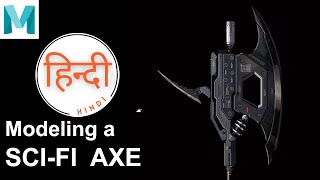 SciFi axe weapon in Maya for beginners in Hindi [upl. by Lexine]