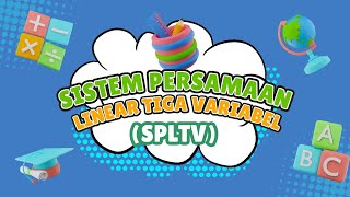 Masalah Sistem Persamaan Linear Tiga Variabel SPLTV [upl. by Clyte]