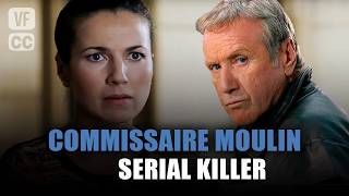 Commissaire Moulin  Serial Killer  Yves Renier  Film complet  Saison 5  Ep 12  PM [upl. by Llenet]