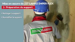 TUTO Mortier souple dimperméabilisation  227 LANKO IMPER FLEX [upl. by Eatnoed486]