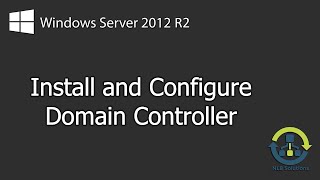 How to install Windows Server 2012 R2 Domain Controller Step By Step guide [upl. by Aralomo]