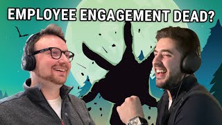 Unily Podcast 21  Is employee engagement dead [upl. by Roos]