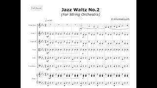 Shostakovich Waltz No2for String Orchestra [upl. by Zahc27]