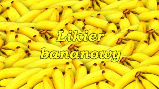 Likier bananowy [upl. by Horn306]