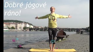 DOBRÉ JÓGOVÉ RÁNO Z NÁPLAVKY [upl. by Magdalen]