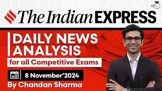 The Indian Express Newspaper Analysis  8th Nov 2024  Daily Newspaper Analysis  Current Affairs [upl. by Cath]