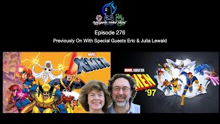 Episode 276  Previously On With Special Guests Eric amp Julia Lewald [upl. by Artur]