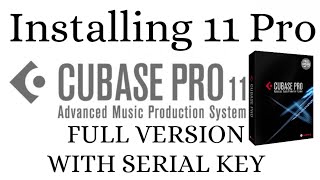 CUBASE 11 PRO PREMIUM  CUBASE 11 PRO INSTALLING  FULL VERSION WITH ELEMENTS [upl. by Yroj]