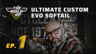 Ultimate Custom EVO Softail The Plan  The Build Up S1 E1 [upl. by Arvad]