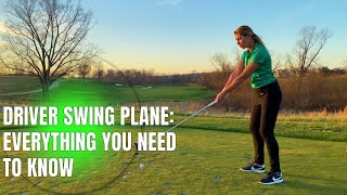 Driver Swing Plane Everything You Need to Know [upl. by Polk]