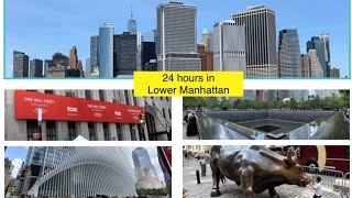 8 Must see things to do in LOWER MANHATTAN in 24 hours   New York City travel video tour [upl. by Niwrud726]