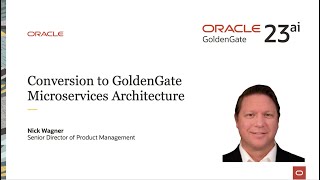 4 Conversion to GoldenGate Microservices Architecture [upl. by Sackville]