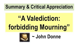 A Valediction forbidding mourning by John donne  Summary and Critical Analysis with Notes [upl. by Enilrae980]