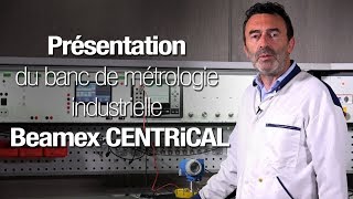 Présentation du banc de métrologie industrielle Beamex CENTRiCAL [upl. by Hanoj632]