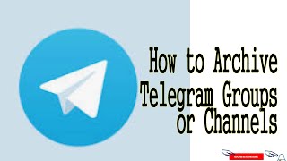 How to unarchive telegram groups or channels [upl. by Merideth]