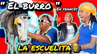 EL BURRO🐴 en clase de Francés🇫🇷 LaEscuelitaDeLa42 🇩🇴👨‍🏫 MASIORY [upl. by Tevis347]