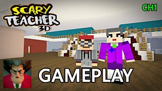 SCARY TEACHER 3D CHAPTER 1 MINECRAFT GAMEPLAY [upl. by Airemahs]