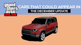 GTA Online Cars That Could Appear in the December Update Sport ClassicSportSuv [upl. by Atena]