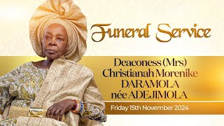 Funeral for Deaconess Mrs Christianah Morenike Daramola [upl. by Jojo761]